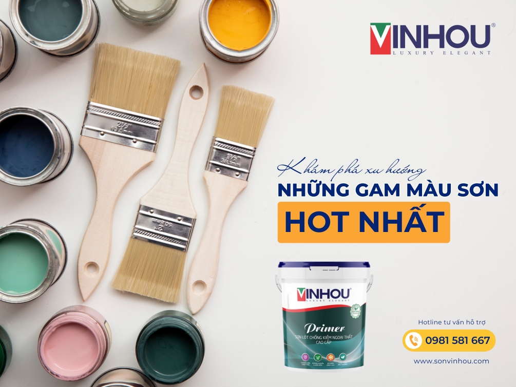 Khám phá xu hướng những gam màu sơn hot năm 2025 cùng Sơn Vinhou